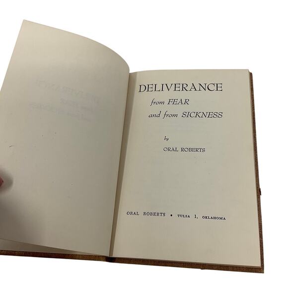 Deliverance From Fear And From Sickness Hardcover By Oral Roberts 1956 - Picture 6 of 9